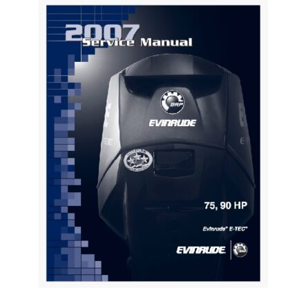 Evinrude 75 90 HP 2007 Service Manual